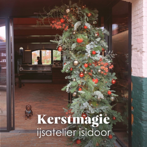 Kerstmagie Ijsatelier isidoor