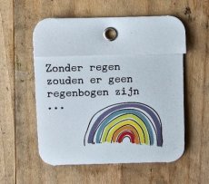 Zonder regen zouden er geen regenbogen zijn