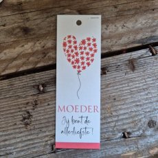 MOEDER Jij bent de allerliefste!